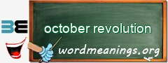 WordMeaning blackboard for october revolution